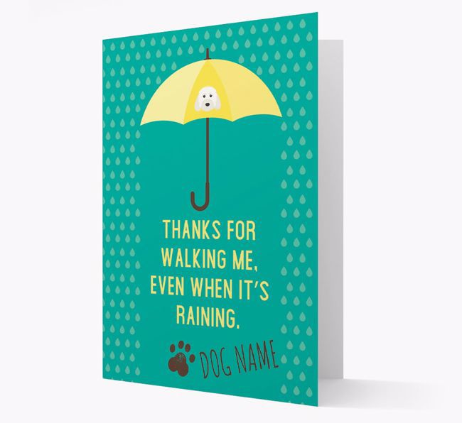 'Thanks for walking me, even when it's raining.' Personalized Card from {dogsName}